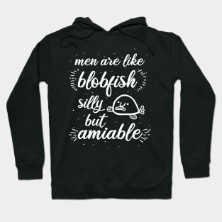 Men blobfish funny saying aquarium fish Hoodie